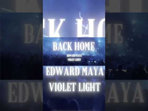 (NewWorldTour 2022) Edward Maya & Violet Light - Back Home