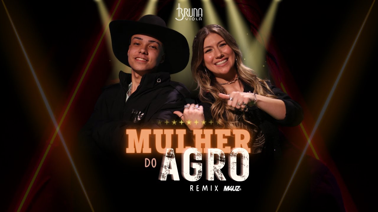 Bruna Viola - Mulher Do Agro Remix Dj M4US