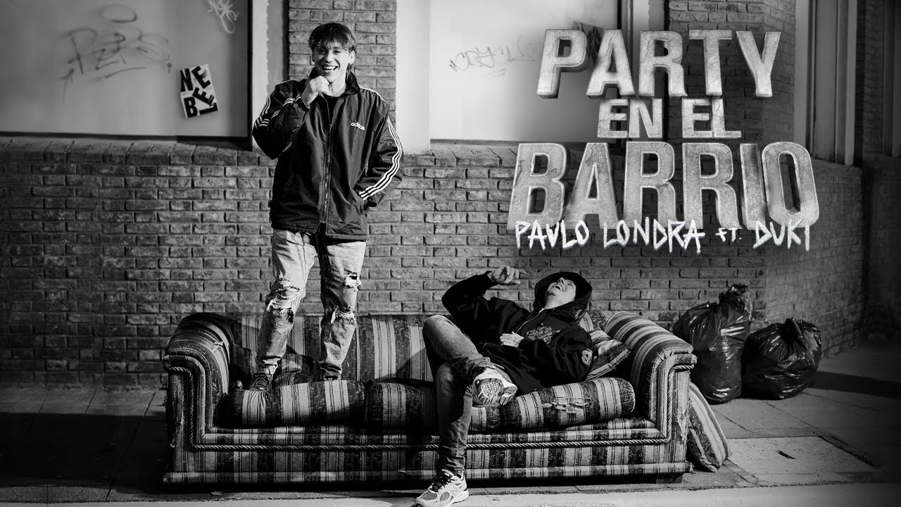 Paulo Londra - Party en el Barrio (feat. Duki) [Official Video]