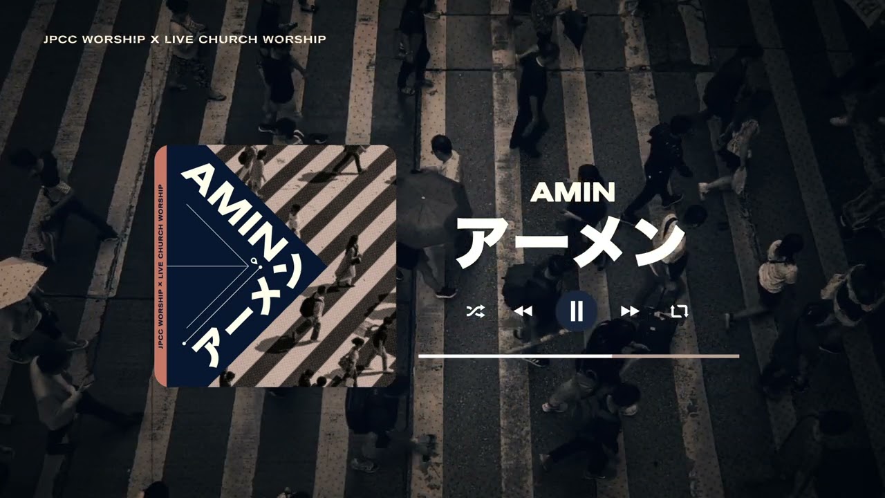 AMIN アーメン (Official Audio Video) - JPCC Worship x Live Church Worship