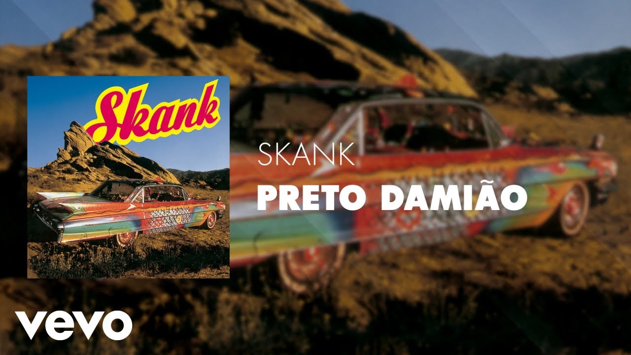Skank - Preto Damião (Áudio Oficial)