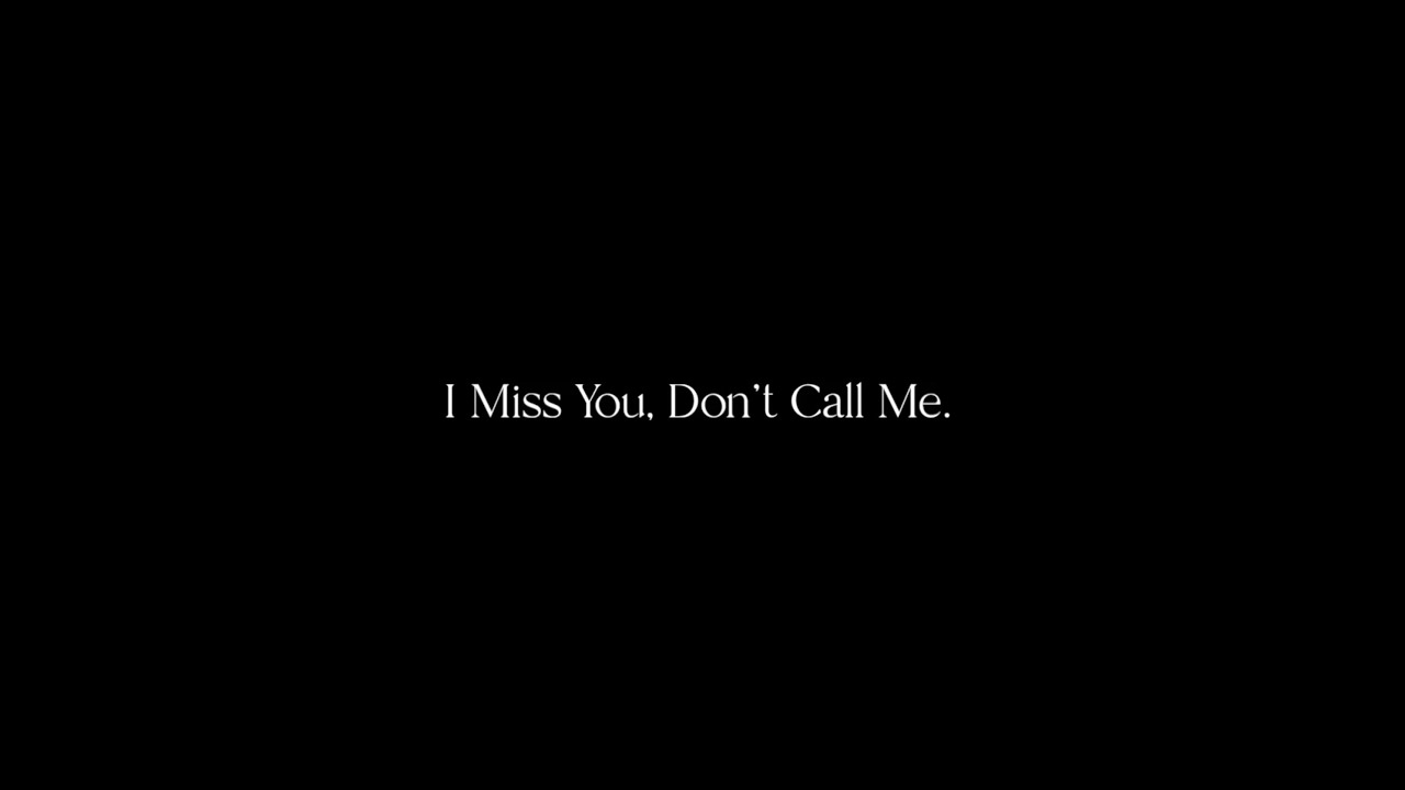 Watch People Call Their Exes (‘I Miss You, Don’t Call Me’ Edition)