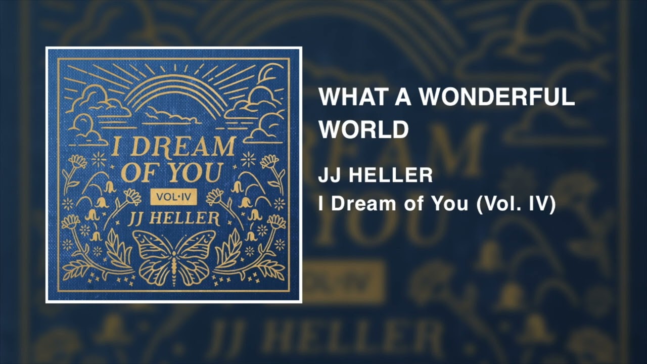 JJ Heller - What A Wonderful World - Louis Armstrong