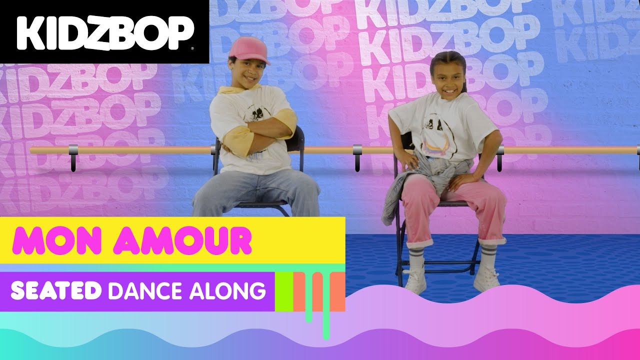 KIDZ BOP Kids - Mon Amour (Seated Dance Along)