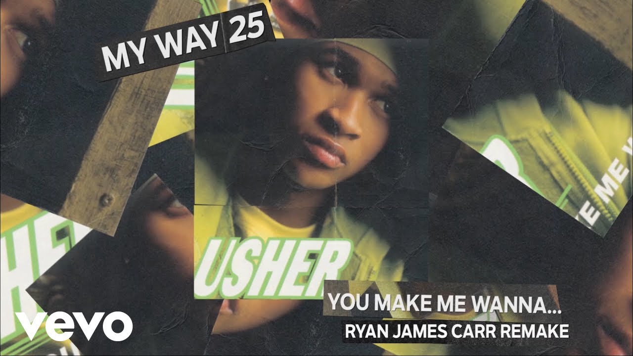 Usher - You Make Me Wanna... (Ryan James Carr Remake)