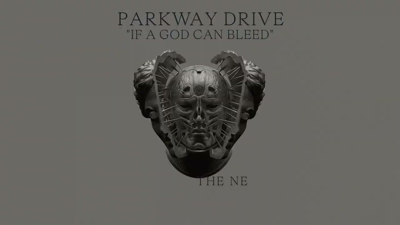 Parkway Drive - "If A God Can Bleed" (Full Album Stream)