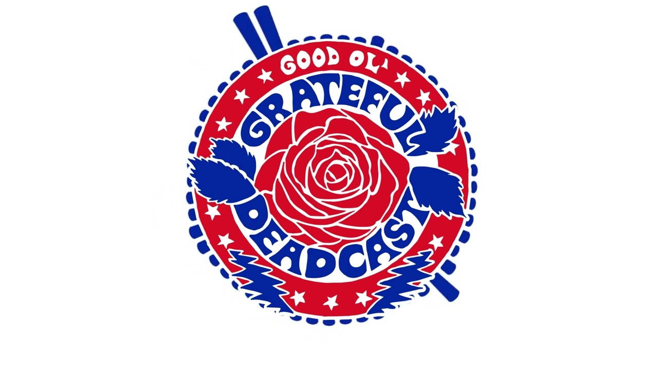 The Good Ol' Grateful Deadcast: Season 6 - Ep 6: In & Out Of The Garden: Madison Square Garden, 9/82