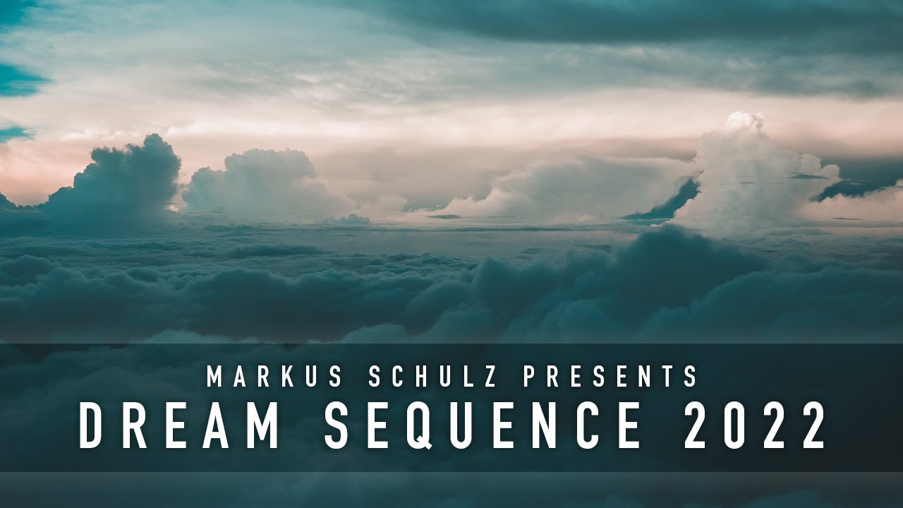 Markus Schulz - Global DJ Broadcast Dream Sequence 2022 (Uplifting Mix)