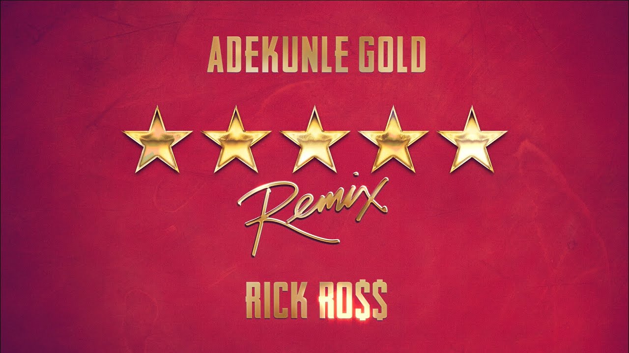 Adekunle Gold, Rick Ross - 5 Star Remix (Official Audio)