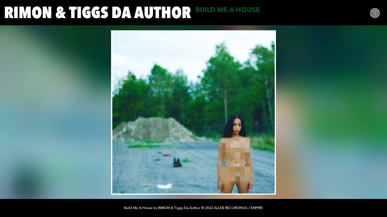 RIMON & Tiggs Da Author - Build Me A House (Official Audio)