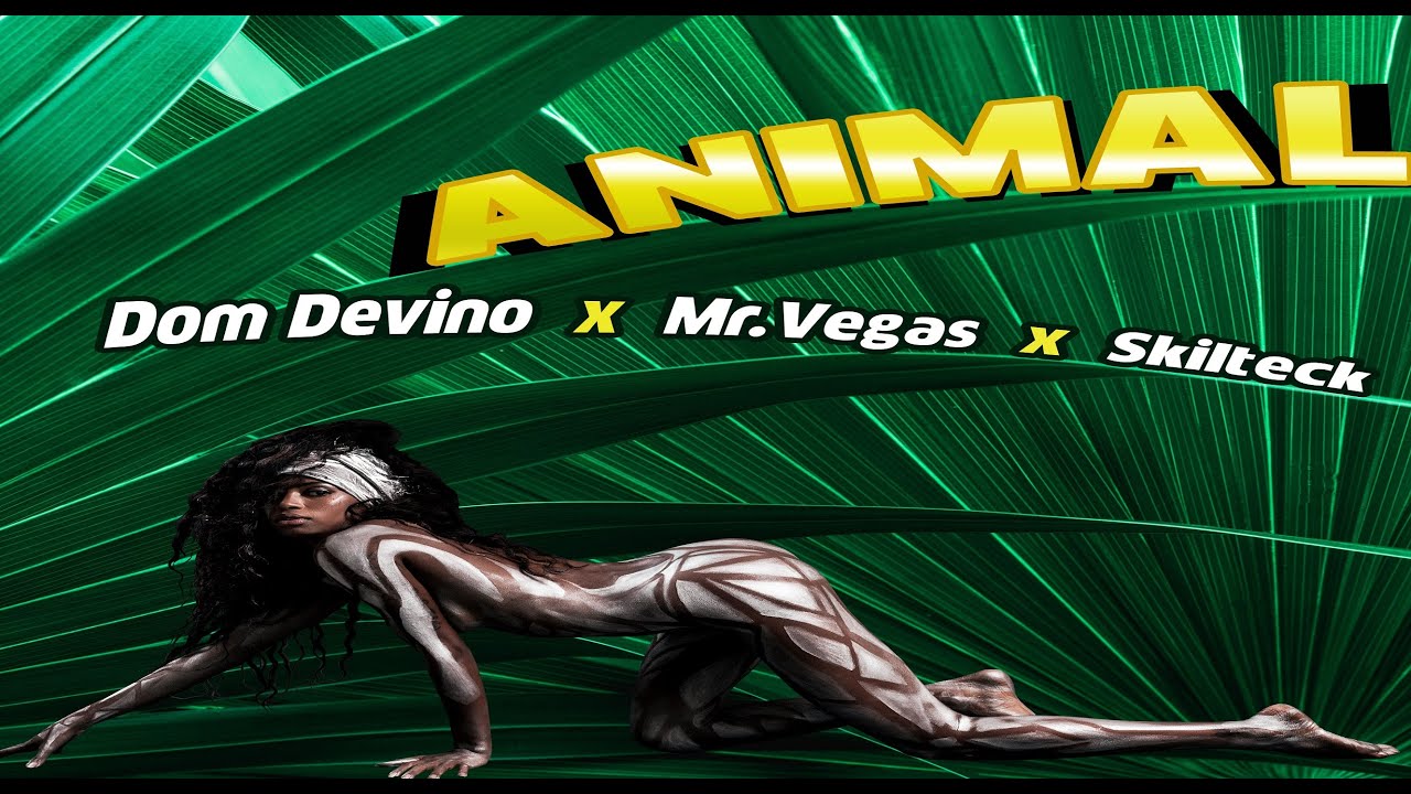 Animal - Mr. Vegas x Dom Devino x Skilteck | Official Lyric Video