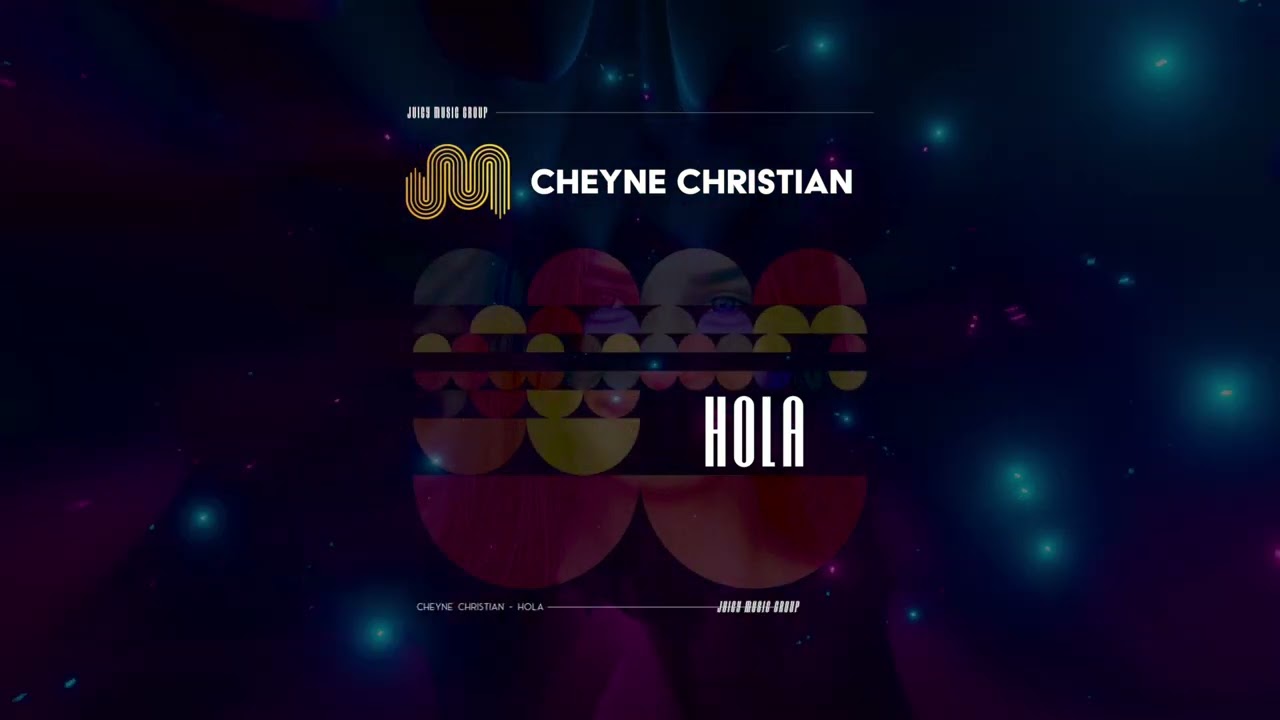 Cheyne Christian - Hola