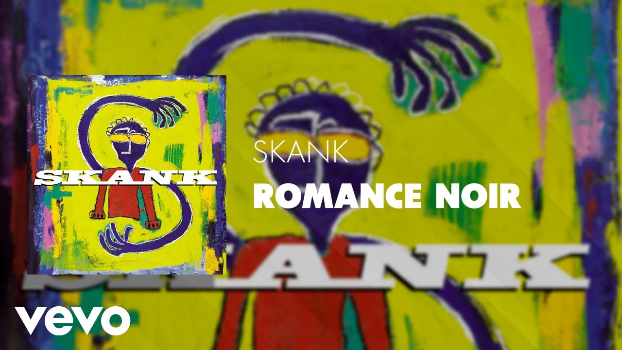 Skank - Romance Noir (Áudio Oficial)