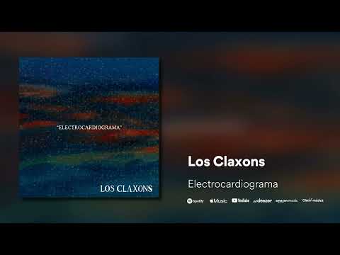 Los Claxons - Electrocardiograma
