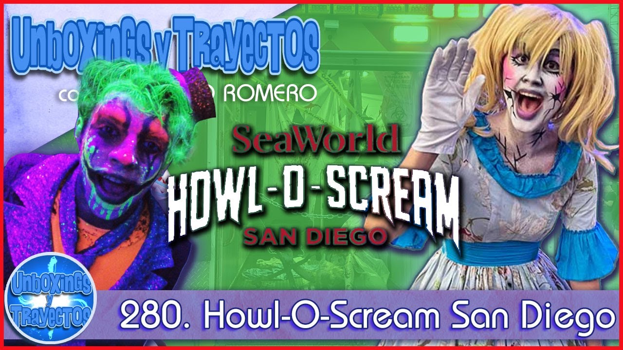 280. Howl-O-Scream San Diego En Español