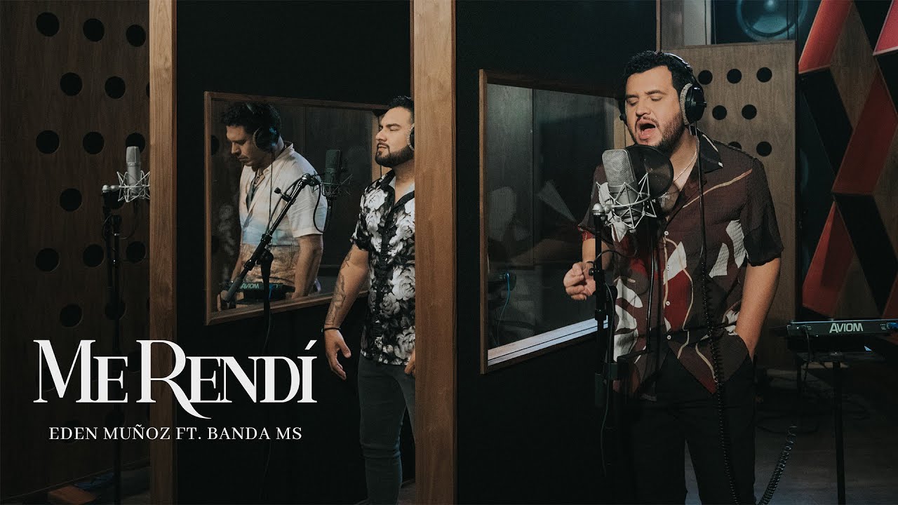 Eden Muñoz ft. Banda MS - Me Rendí (Video Oficial)