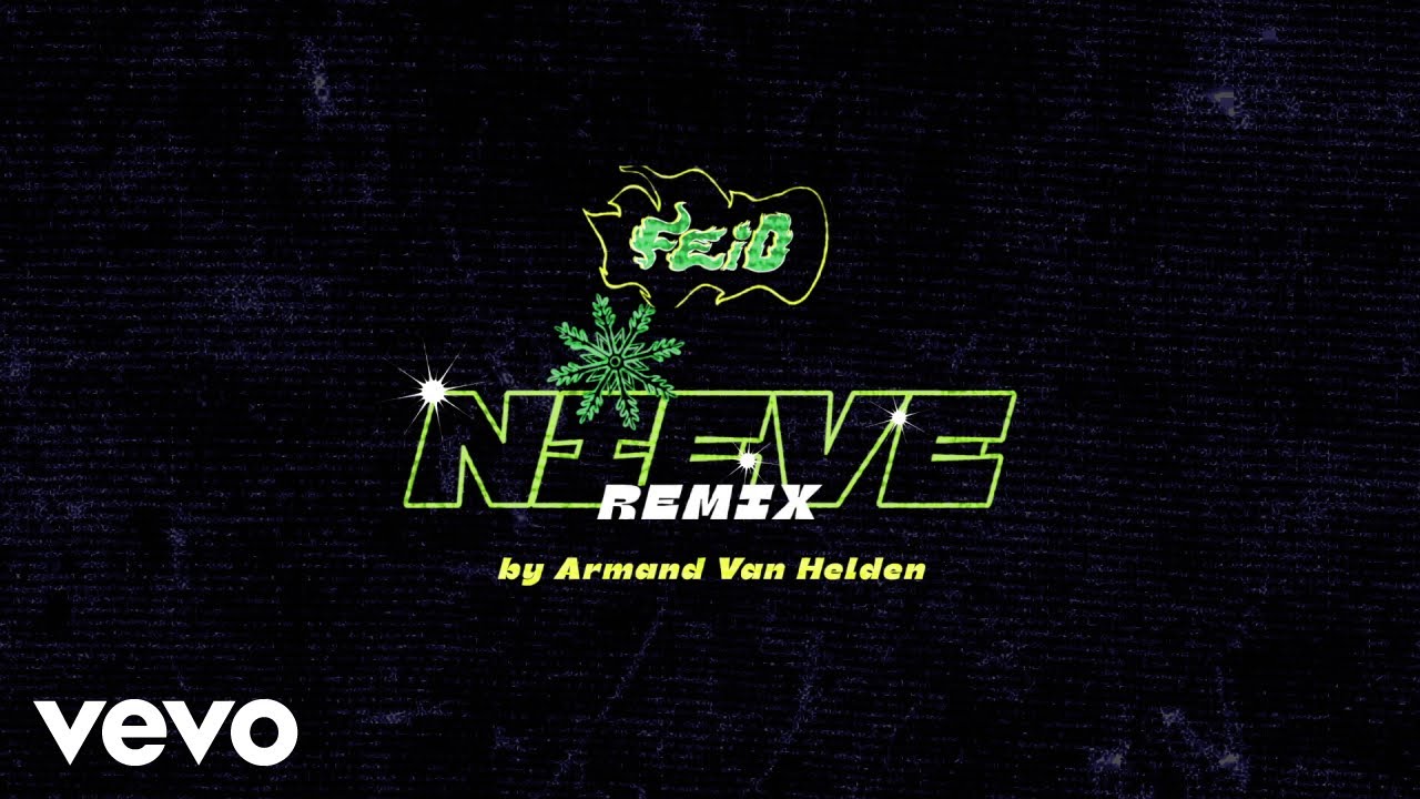 Feid - Nieve (Armand Van Helden Remix) (Visualizer)