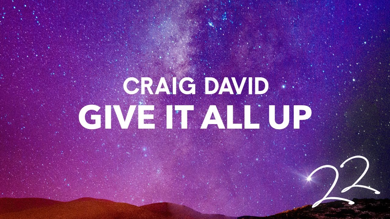 Craig David - Give It All Up (Official Audio)