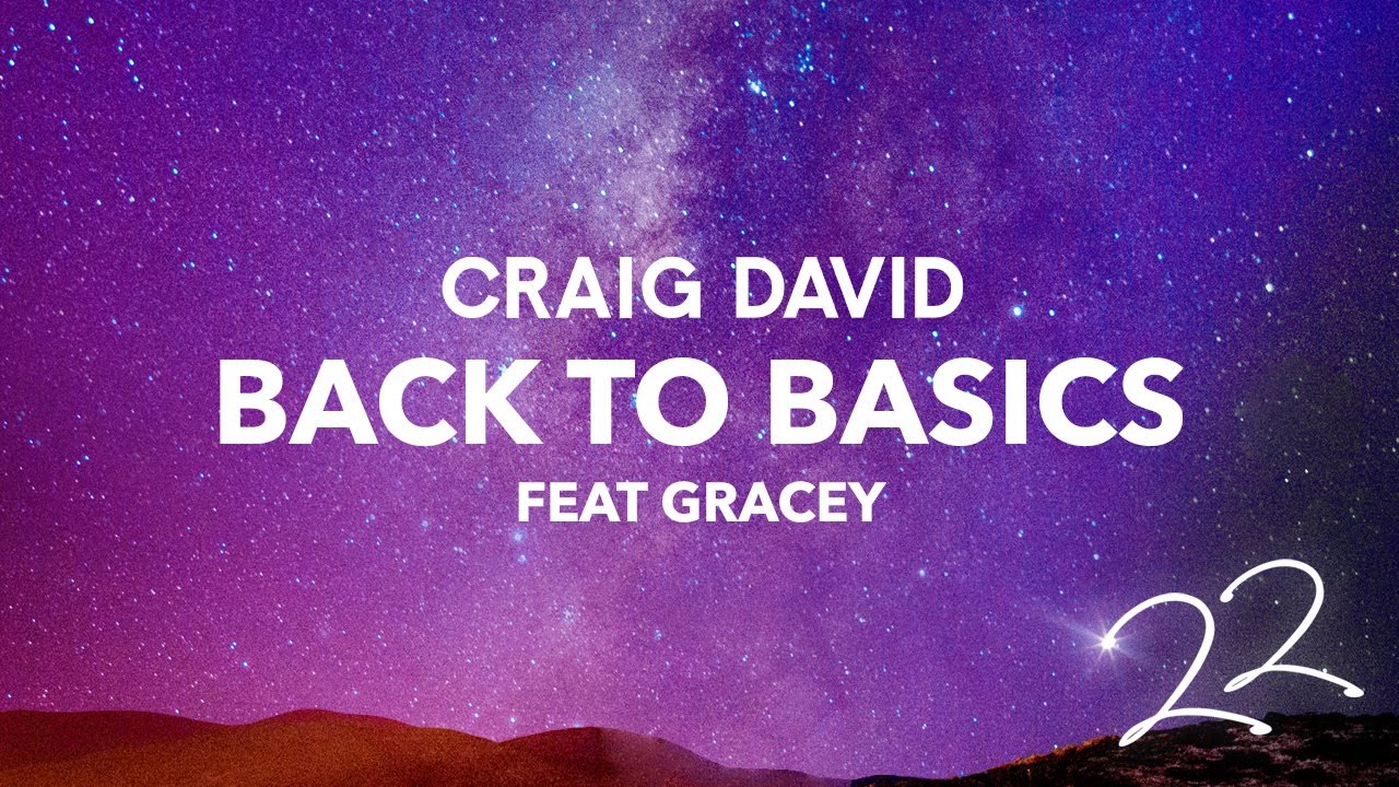 Craig David - Back To Basics (feat. GRACEY) (Official Audio)