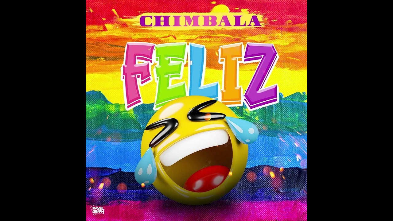 Chimbala - Feliz (Audio)