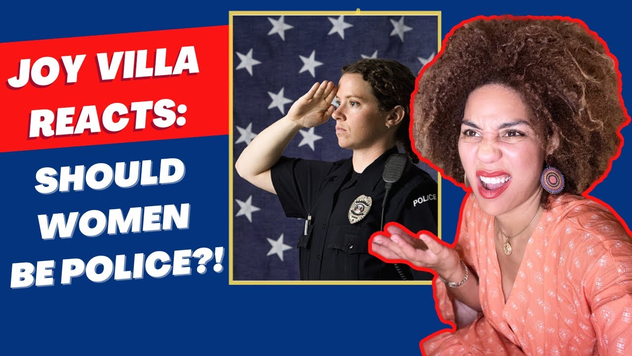 Should Women Be Police Officers?! Louder w/ Crowder // Joy Villa Reacts