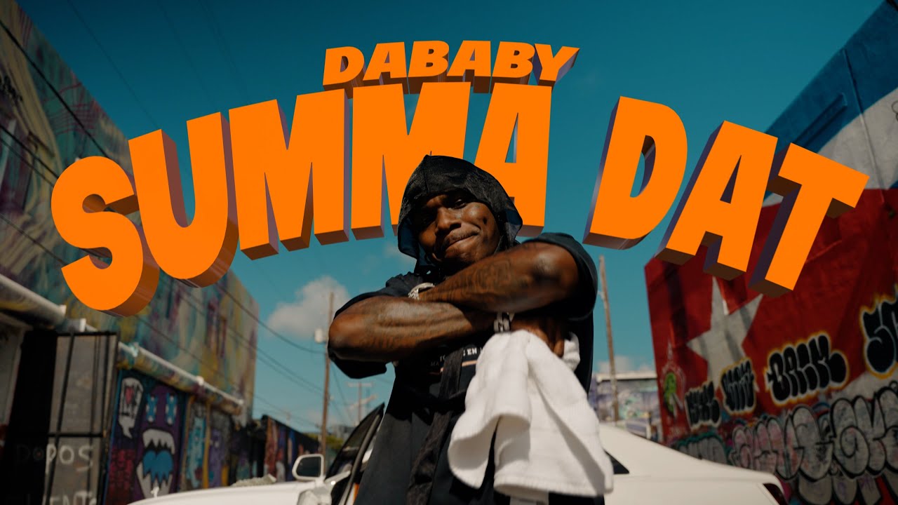 DABABY - SUMMA DAT (Official Video)