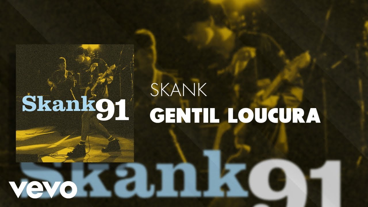 Skank - Gentil Loucura (Ao Vivo) (Áudio Oficial)