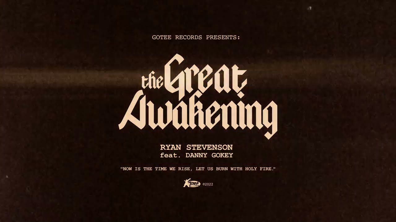Ryan Stevenson - The Great Awakening feat. Danny Gokey (Official Lyric Video)