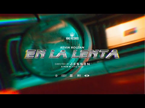 Kevin Roldan - En La Lenta (Official Video)