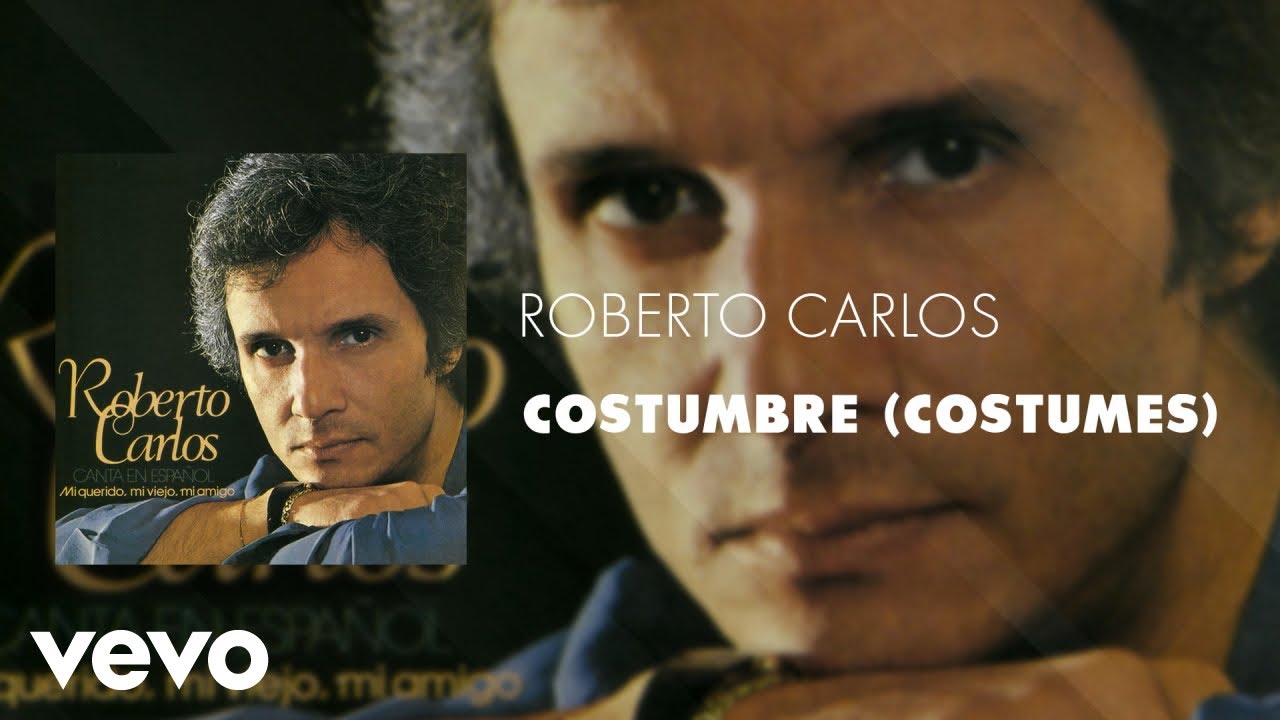 Roberto Carlos - Costumbre (Costumes) (Áudio Oficial)