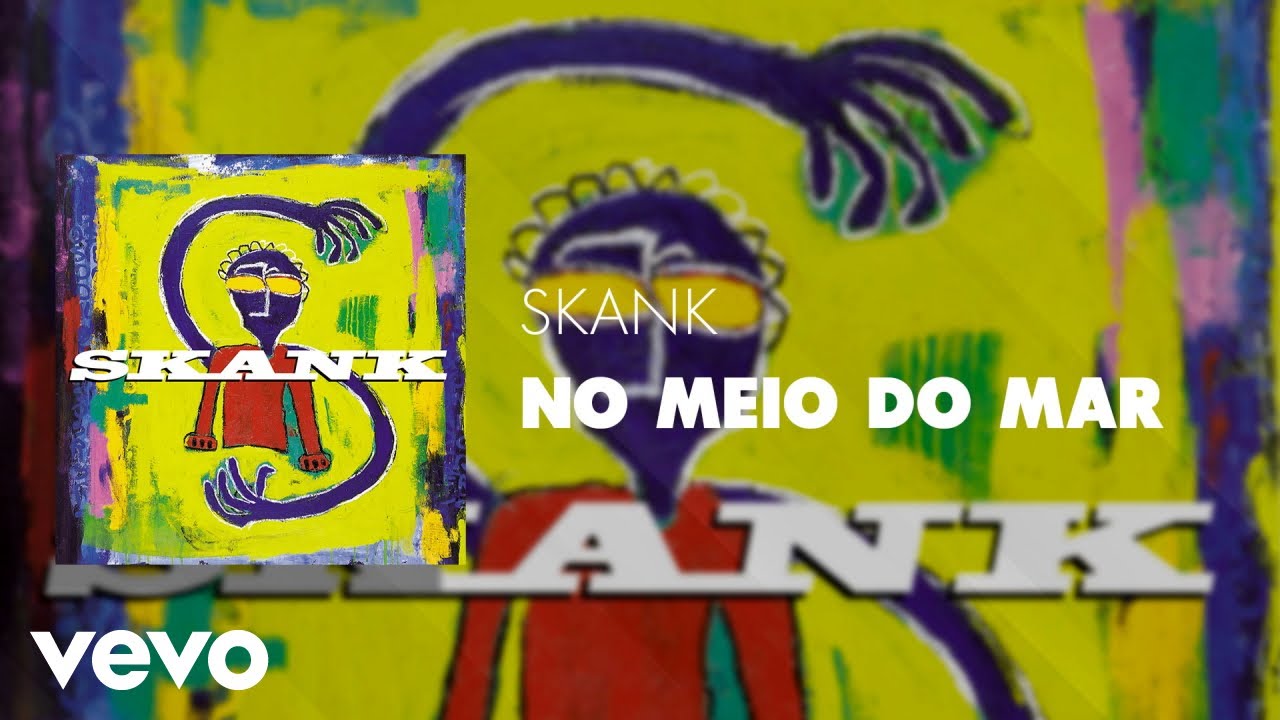 Skank - No Meio do Mar (Áudio Oficial) ft. UAKTI
