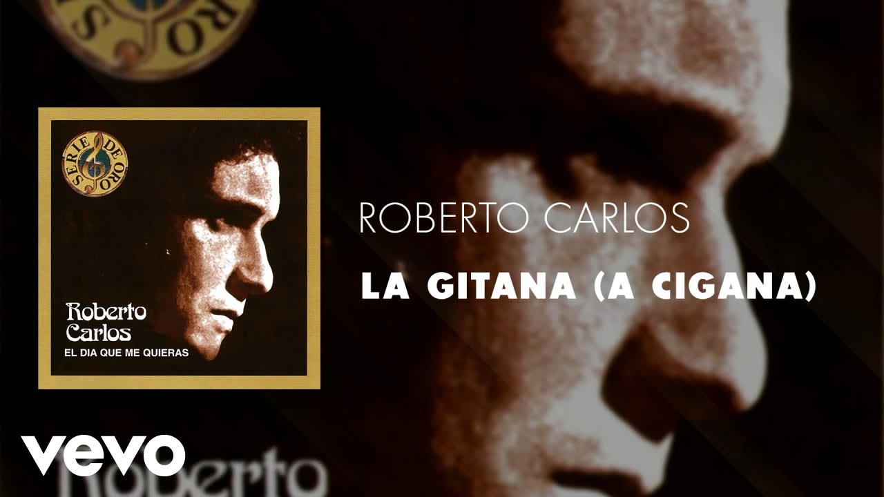 Roberto Carlos - La Gitana (A Cigana) (Áudio Oficial)