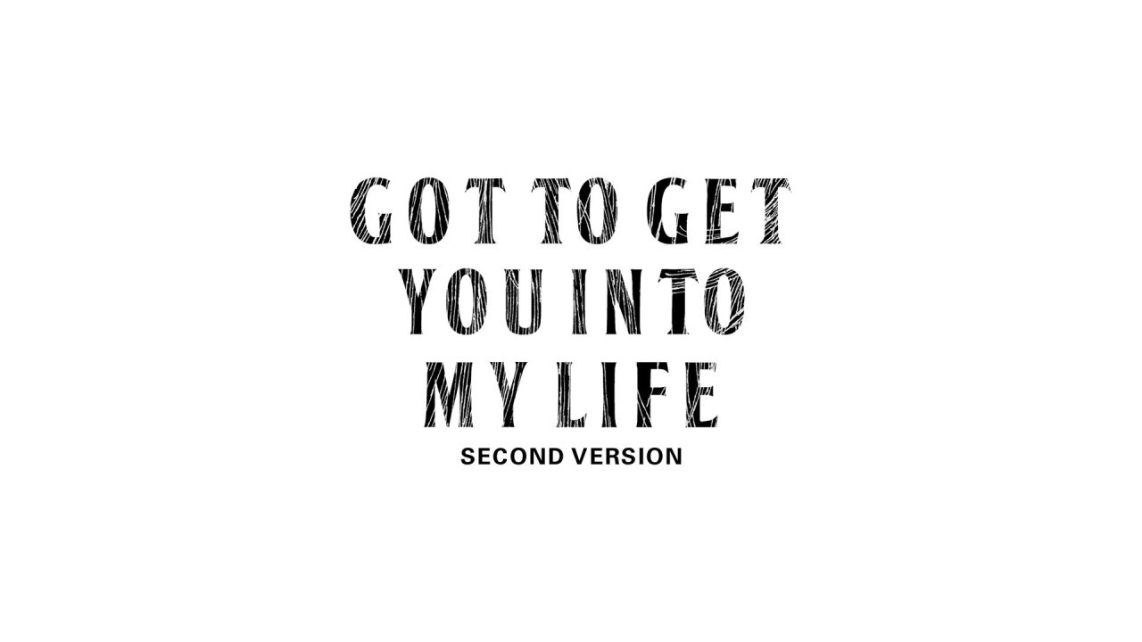 The Beatles - Got To Get You Into My Life (Second Version / Unnumbered Mix)