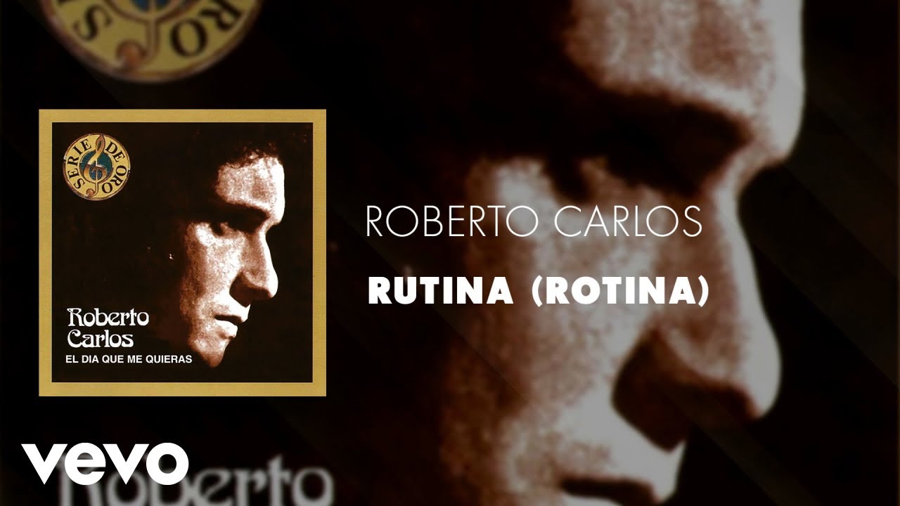 Roberto Carlos - Rutina (Rotina) (Áudio Oficial)