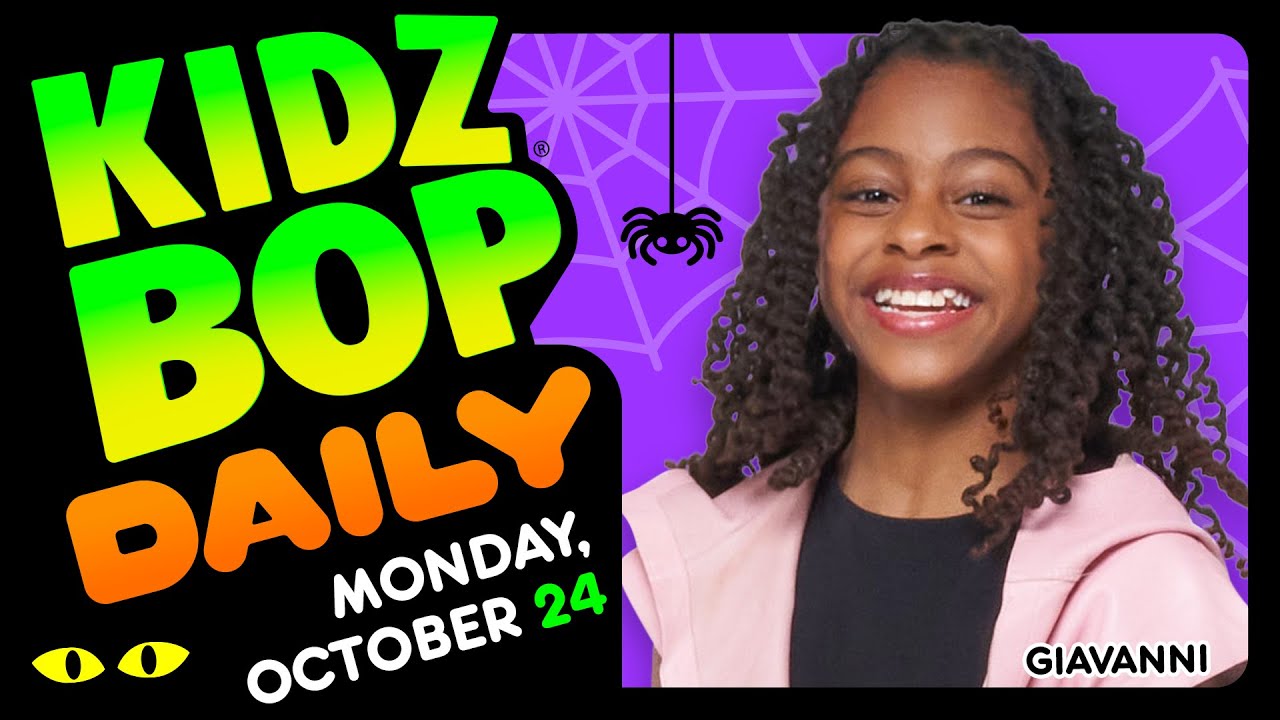 KIDZ BOP Daily - Monday, October 24, 2022