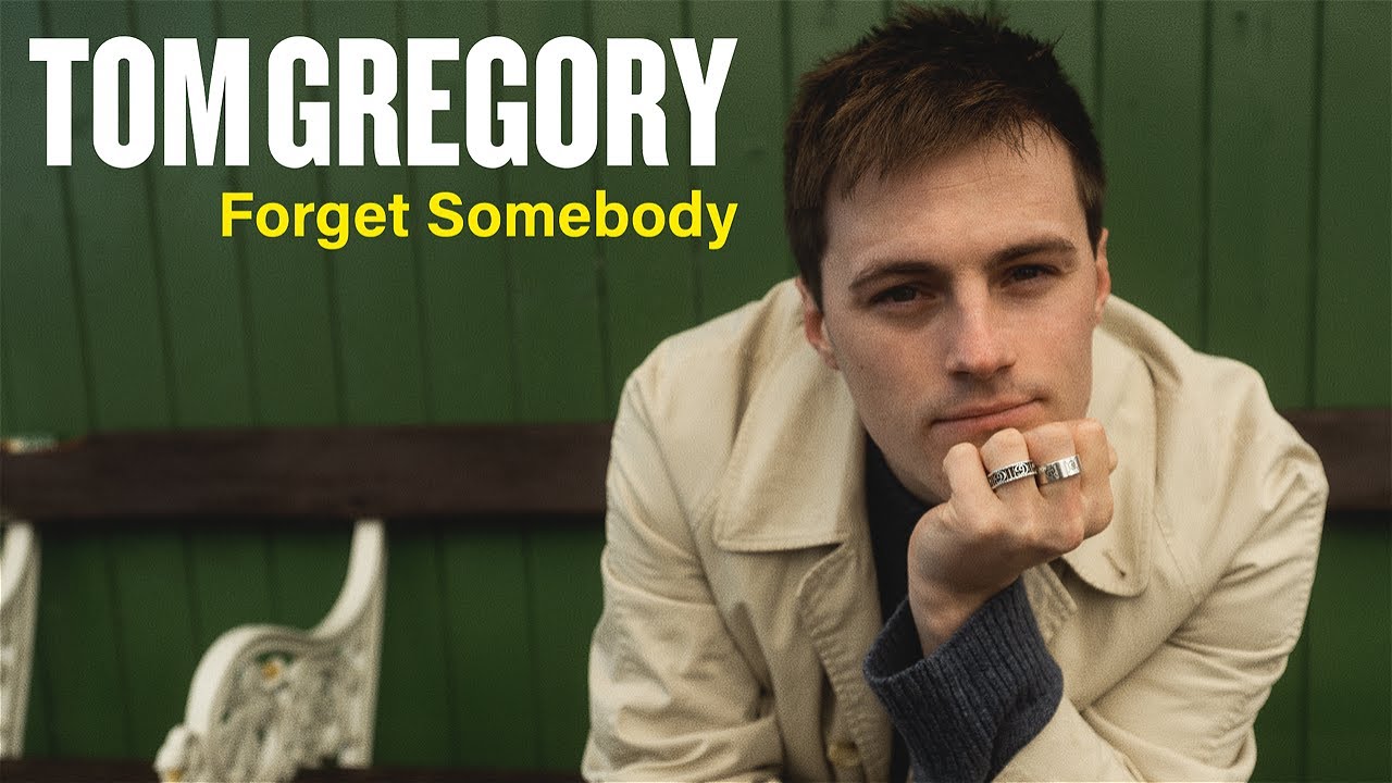 TOM GREGORY - FORGET SOMEBODY (Official Lyric Video)