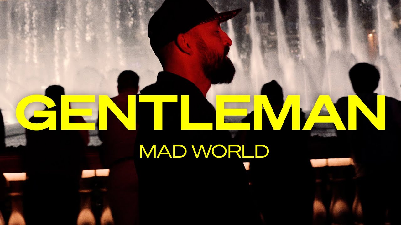 Gentleman - Mad World (Official Video)
