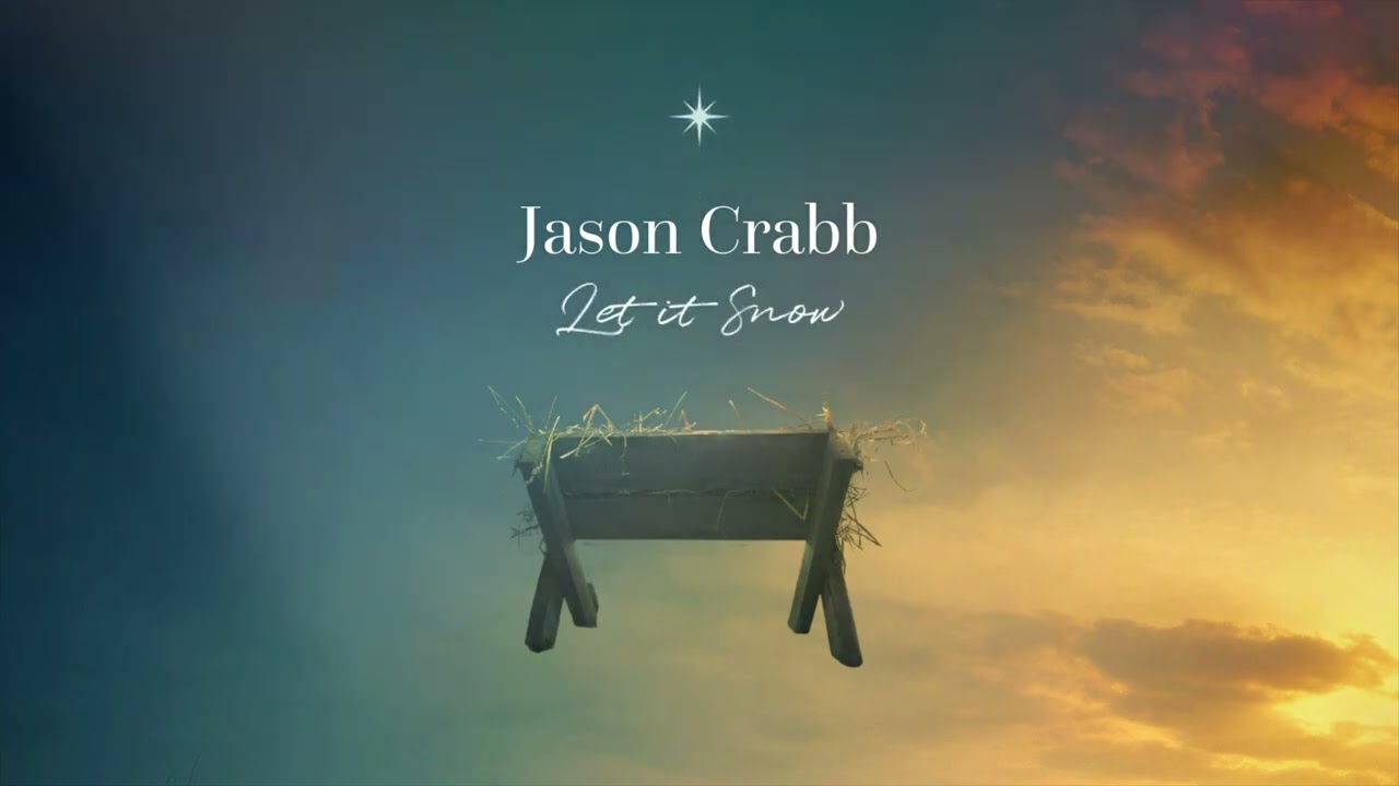 Jason Crabb - Let It Snow (Visualizer)