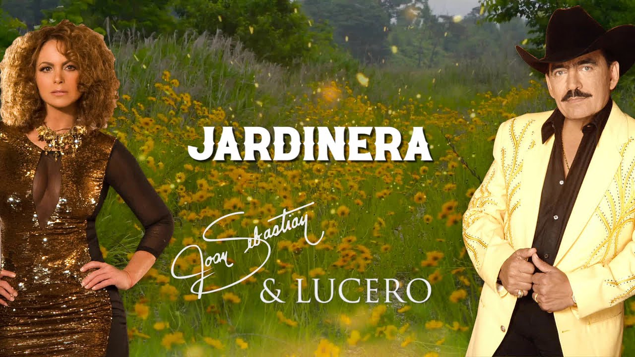 Lucero & Joan Sebastian - Jardinera (Lyric video oficial)