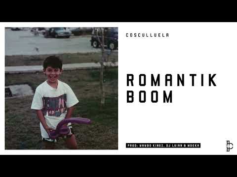 Cosculluela - Romantik Boom [Audio Oficial]