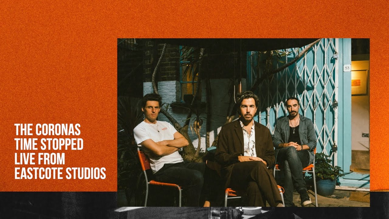 THE CORONAS - TIME STOPPED (ALBUM) (LIVE FROM EASTCOTE STUDIOS)