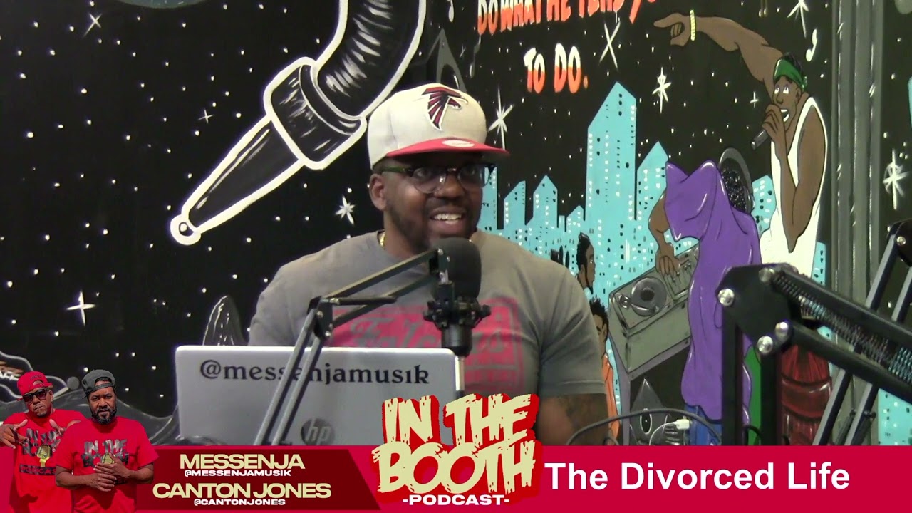 "The Divorced Life" In the Booth with Canton Jones and Messenja 110422
