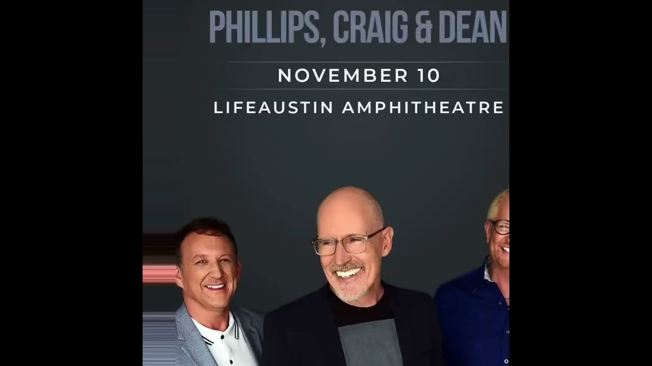 Phillips, Craig & Dean In Concert - Austin, Texas November 10