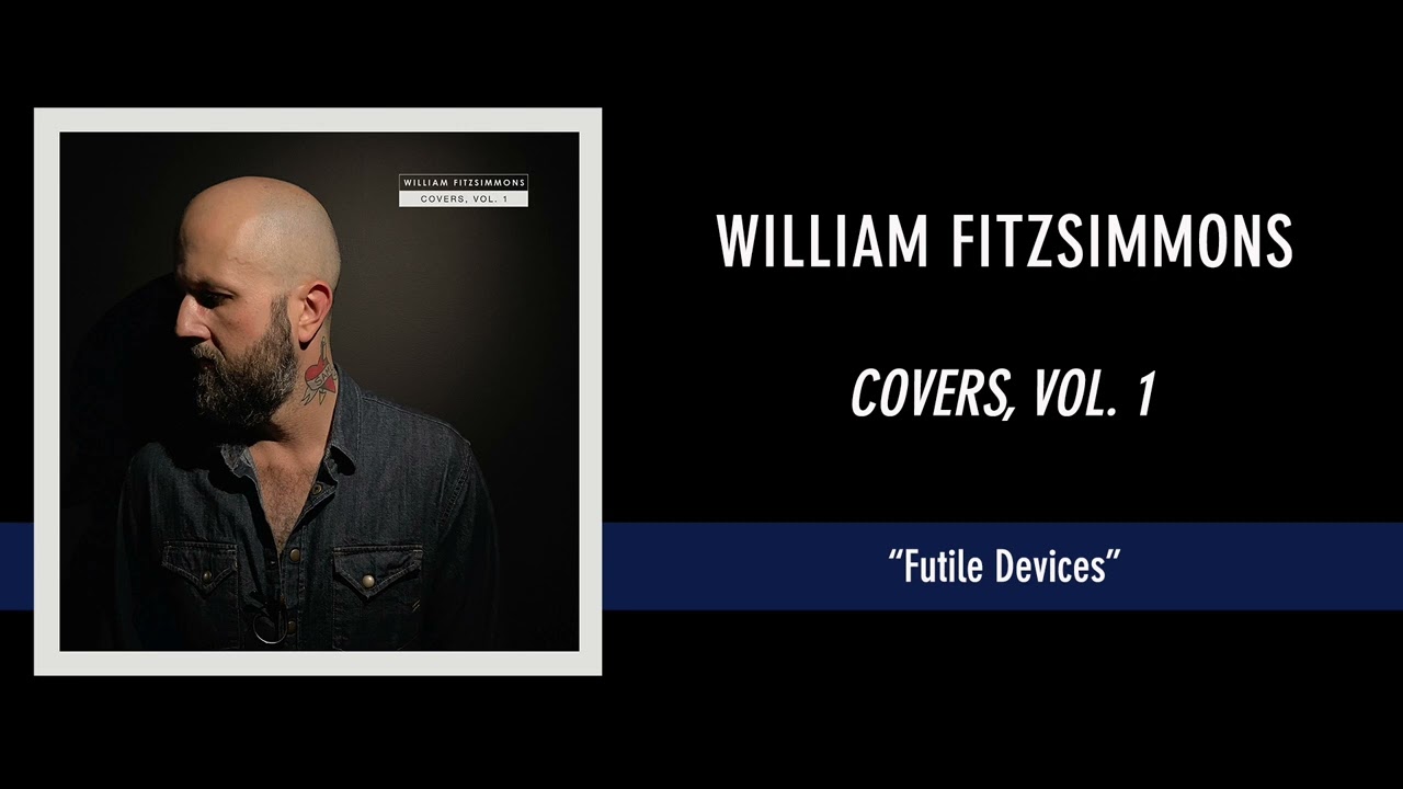 William Fitzsimmons - "Futile Devices" [Official Audio]