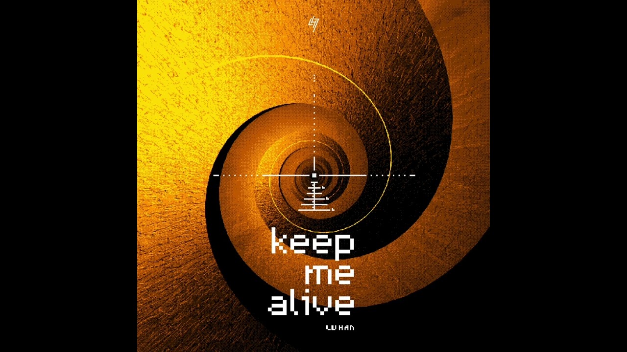 LUHAN_Keep Me Alive (Audio)