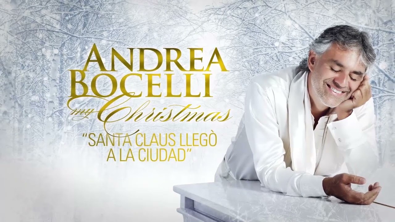 Andrea Bocelli – Santa Claus llegó a la Ciudad (Official Audio)