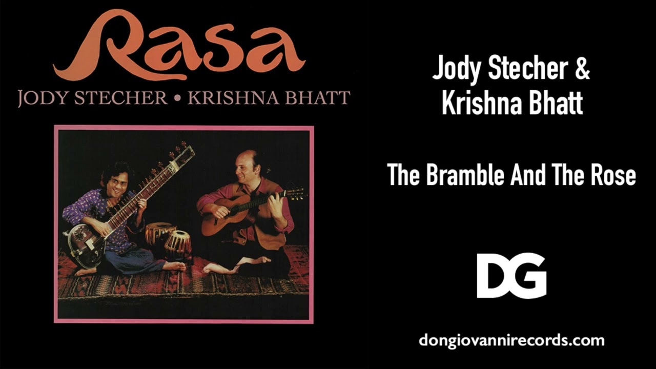 Jody Stecher & Krishna Bhatt - "The Bramble And The Rose"