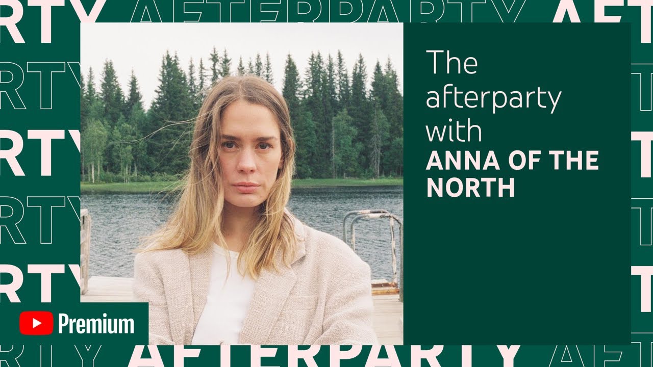 Anna of the North Afterparty