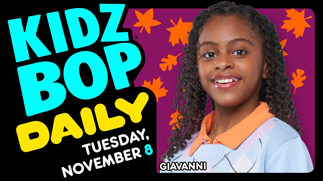 KIDZ BOP Daily - Tuesday November 8, 2022
