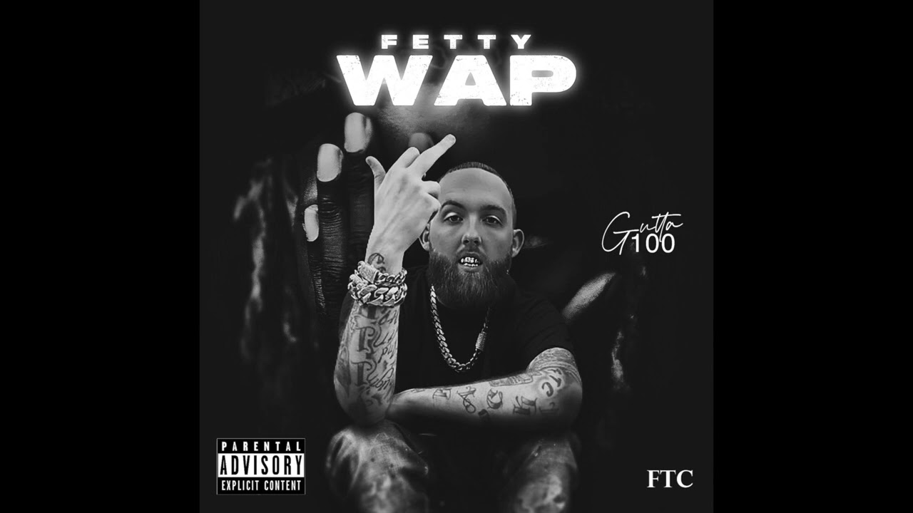 Gutta100 "Fetty Wap" (Official Audio)